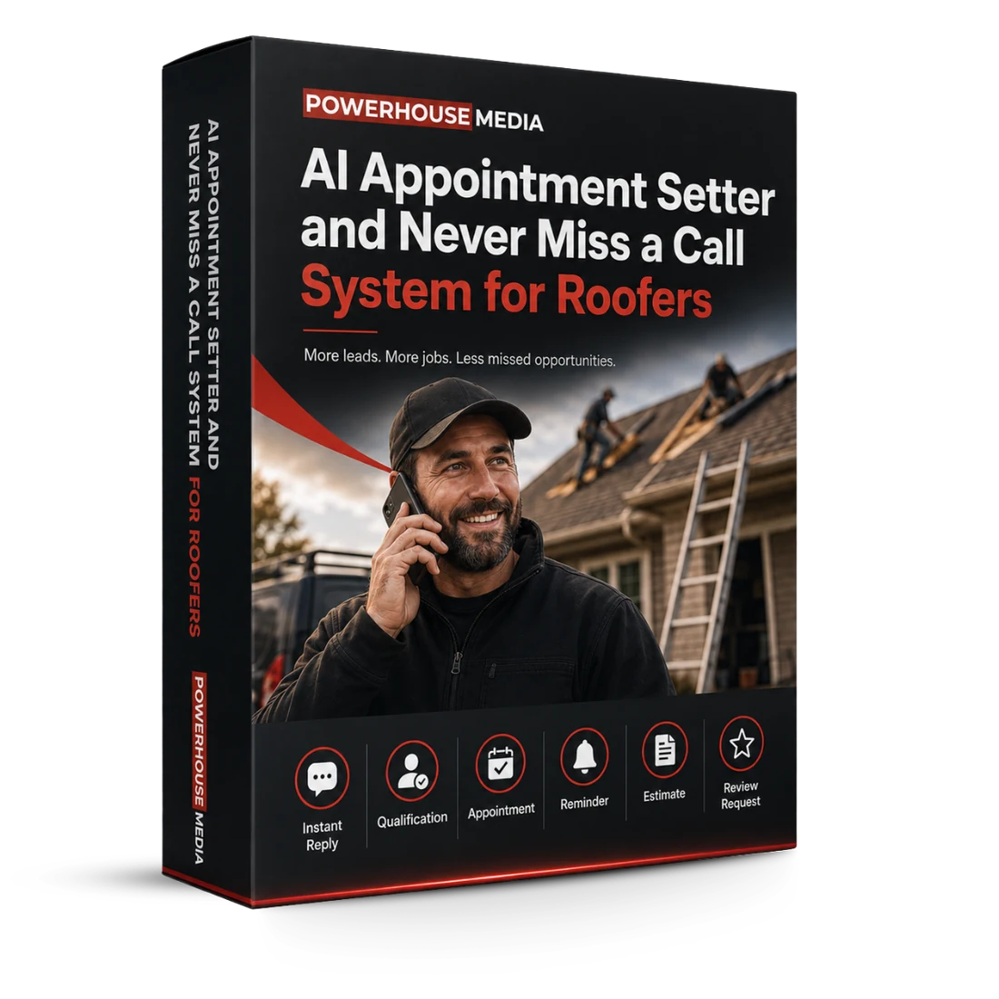 Powerhouse Media AI Appointment Setter and Never Miss a Call System for roofing contractors