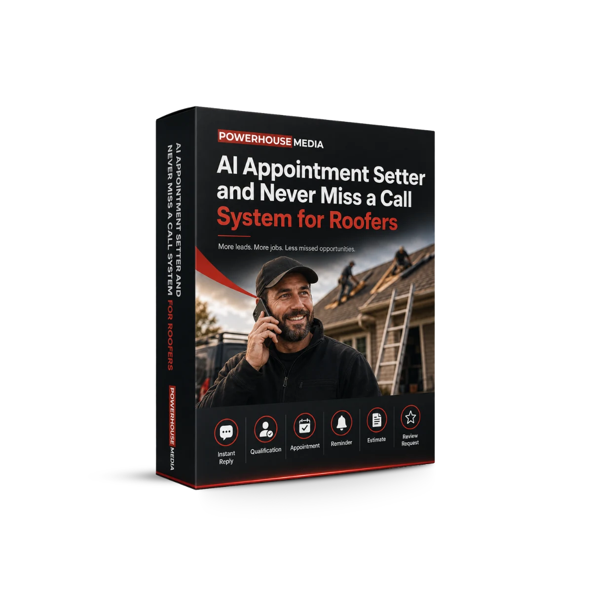 Powerhouse Media AI appointment setter and never miss a call system product for roofing contractors